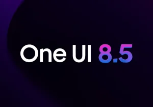 عرضه بین‌المللی One UI 8.5 توسط سامسونگ کلید خورد